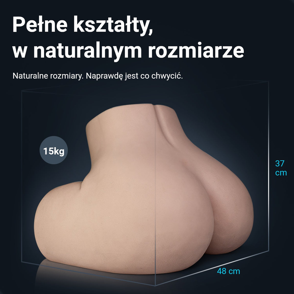 Wymiary: pośladki Loes, 48 cm szerokości, 37 cm wysokości, 15 kg